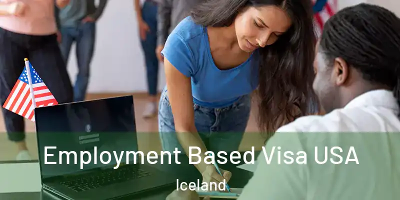  Employment Based Visa USA Iceland