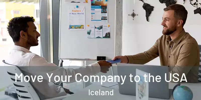  Move Your Company to the USA Iceland