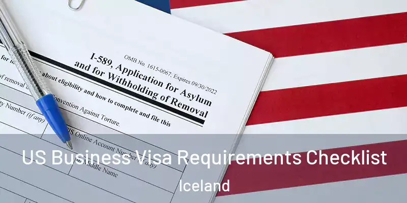  US Business Visa Requirements Checklist Iceland