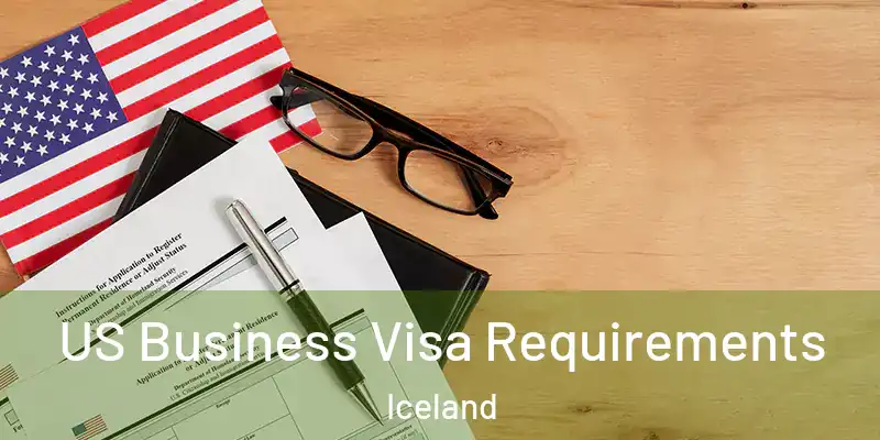  US Business Visa Requirements Iceland