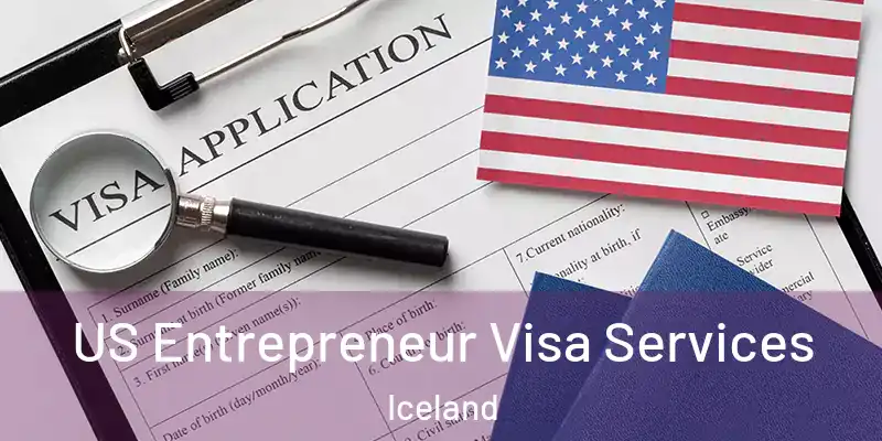  US Entrepreneur Visa Services Iceland