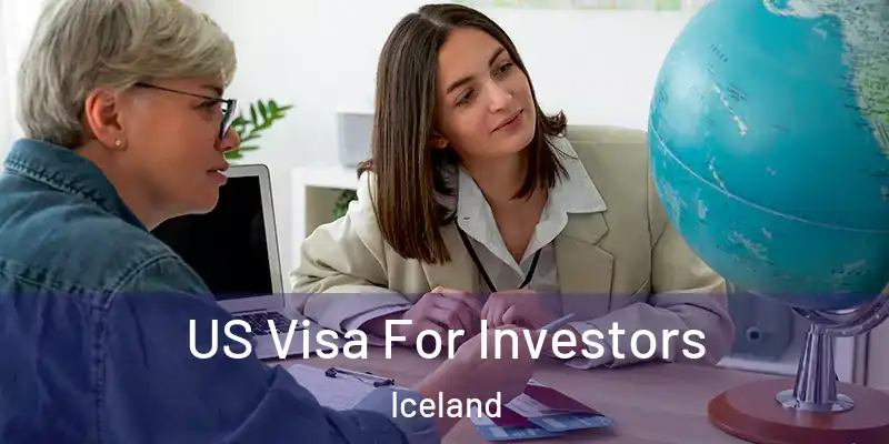  US Visa For Investors Iceland