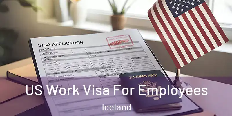  US Work Visa For Employees Iceland
