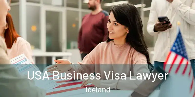  USA Business Visa Lawyer Iceland