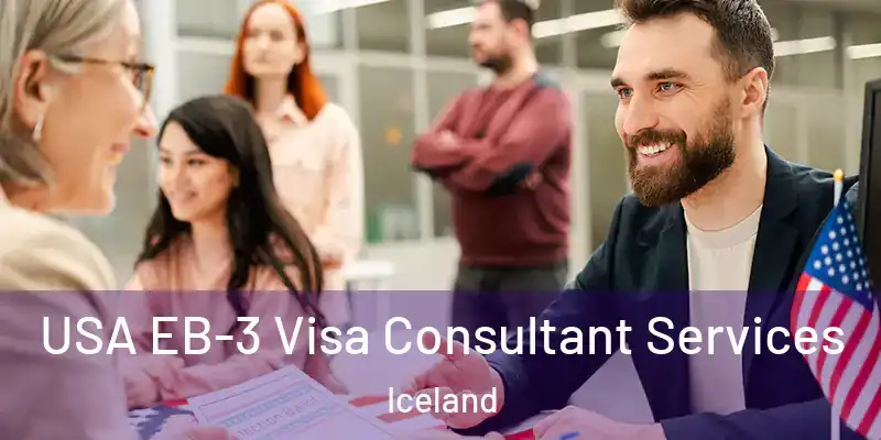  USA EB-3 Visa Consultant Services Iceland